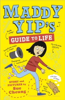 Image for Maddy Yip's Guide to Life: A Laugh-Out-Loud Illustrated Story!