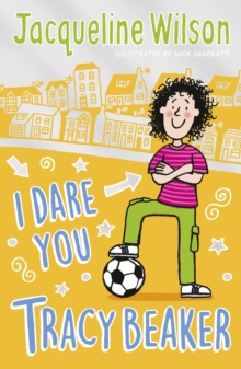 Image for I dare you Tracy Beaker