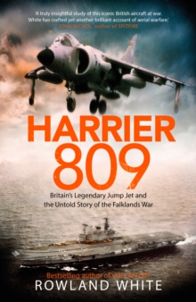 Image for Harrier 809 : Britain's legendary jump jet and the untold story of the Falklands War