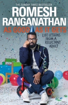 Image for As good as it gets  : life lessons from a reluctant adult