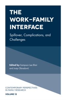 Image for The work-family interface: spillover, complications, and challenges