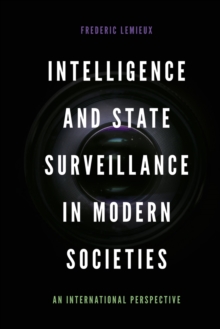 Intelligence and State Surveillance in Modern Societies