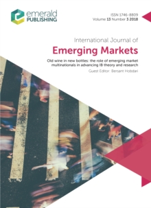 Image for Old Wine in New Bottles: The Role of Emerging Market Multinationals in Advancing Ib Theory and Research: International Journal of Emerging Markets