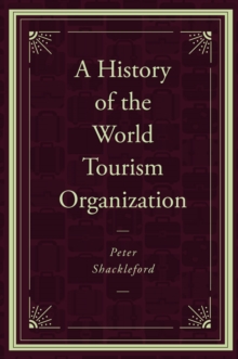 Image for A history of the world tourism organization