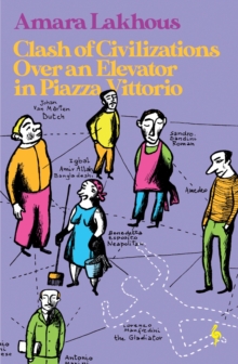 Image for Clash of civilizations over an elevator in Piazza Vittorio