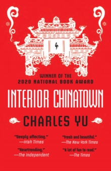 Image for Interior Chinatown: A Novel