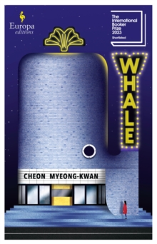 Image for Whale: A Masterpiece of Modern Korean Fiction