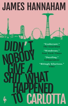 Cover for: Didn't Nobody Give a Shit What Happened to Carlotta