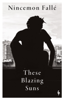 These Blazing Suns