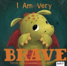 Image for I Am (Not) Very Brave