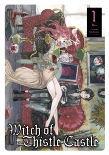 Witch of Thistle Castle Vol.1