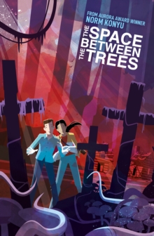 Image for The Space Between The Trees