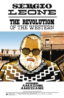 Image for Sergio Leone: The Revolution Of The Western
