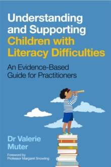 Image for Understanding and Supporting Children with Literacy Difficulties