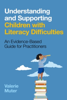 Image for Understanding and Supporting Children With Literacy Problems
