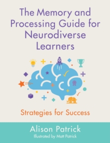 Image for The memory and processing guide for neurodiverse learners