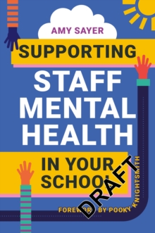 Image for Supporting Staff Mental Health in Your School