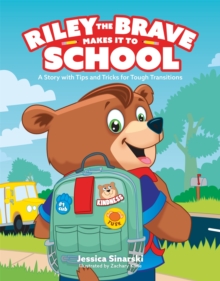 Image for Riley the Brave Makes it to School