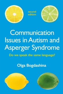 Image for Communication issues in autism and Asperger syndrome  : do we speak the same language?