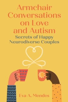 Image for Armchair Conversations on Love and Autism