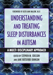 Understanding and Treating Sleep Disturbances in Autism: A Multi-Disciplinary Approach