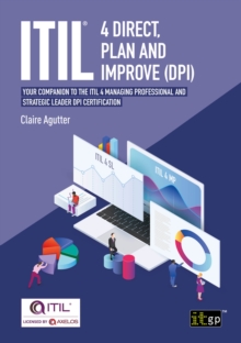 Image for ITIL 4 Direct, Plan and Improve (DPI): Your Companion to the ITIL 4 Managing Professional and Strategic Leader DPI Certification
