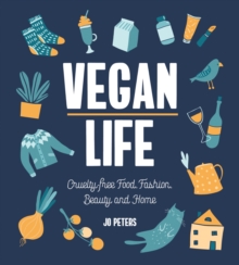 Image for Vegan life  : cruelty-free food, fashion, beauty and home