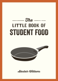 Image for The little book of student food  : easy recipes for tasty, healthy eating on a budget