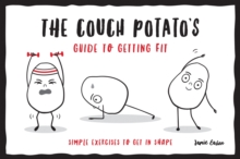Image for The Couch Potato's Guide to Getting Fit: Simple Exercises to Get in Shape