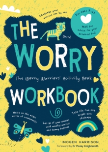Image for The Worry Workbook : The Worry Warriors' Activity Book