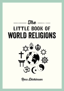 Image for The Little Book of World Religions: A Pocket Guide to Spiritual Beliefs and Practices