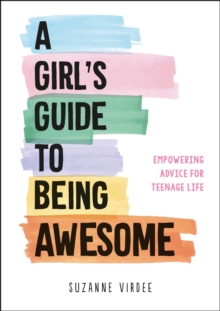 Image for A Girl's Guide to Being Awesome
