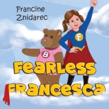 Image for Fearless Francesca