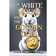 White Mouse and the Golden Coin
