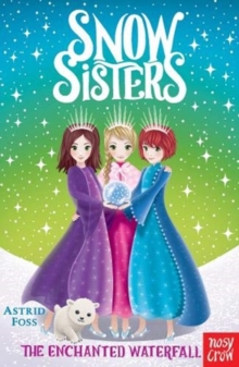 Image for Snow Sisters: The Enchanted Waterfall