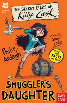 Image for The secret diary of Kitty Cask: smuggler's daughter