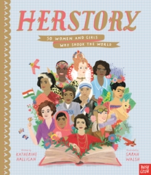 Image for HerStory: 50 Women and Girls Who Shook the World