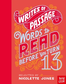 Writes of passage  : words to read before you turn 13 by Jones, Nicolette cover image