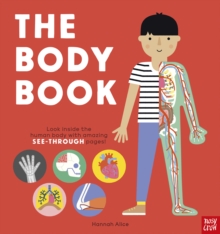 Image for The body book  : look inside the human body with amazing see-through pages!