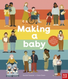 Image for Making a baby  : an inclusive guide to how every family begins