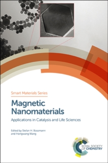 Image for Magnetic nanomaterials: applications in catalysis and life sciences