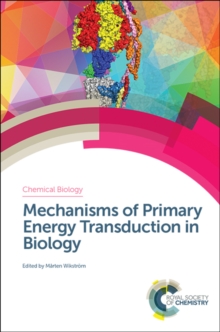 Image for Mechanisms of primary energy transduction in biology