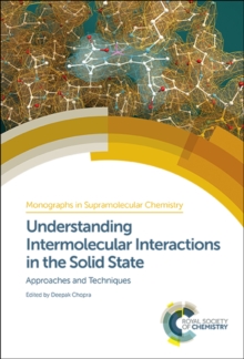 Image for Understanding Intermolecular Interactions in the Solid State