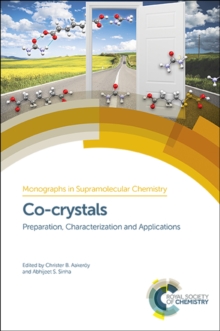 Image for Co-crystals  : preparation, characterization and applications