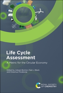 Image for Life Cycle Assessment: A Metric for the Circular Economy