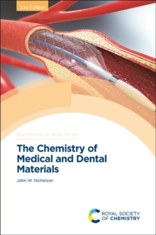 Image for The Chemistry of Medical and Dental Materials