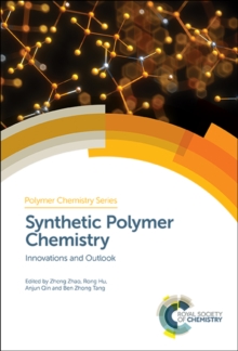 Image for Synthetic polymer chemistry: innovations and outlook