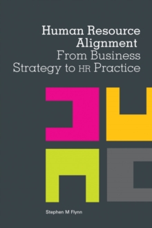 Image for Human resource alignment  : from business strategy to HR practice