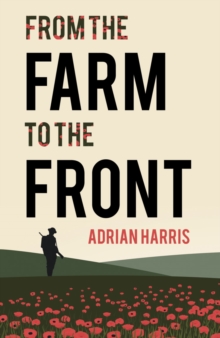 Image for From the Farm to the Front