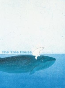 Image for The tree house